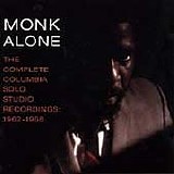 Thelonious Monk - Monk Alone: The Complete Columbia Solo Studio Recordings 1962-1968