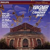 Edo de Waart - Wagner For Brass - Canadian Brass