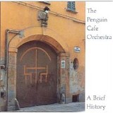 The Penguin Cafe Orchestra - A Brief History
