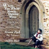 Simon Hll - Where the White Moon Daisies Wave