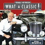 Thomas Heywood - What A Classic!