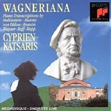 Cyprien Katsaris - Wagneriain
