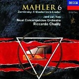 Riccardo Chailly - Symphony No 6 in A minor;  Zemlinsky, 6 Gesange nach Maeterlinck, Op 13