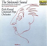 Erich Kunzel - The Stokowski Sound