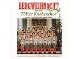 TÃ¶lzer Knabenchor - Bergweihnacht