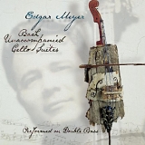 Edgar Meyer - Bach Unaccompanied Cello Suites