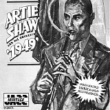 Artie Shaw - Artie Shaw & His Orchestra: 1949