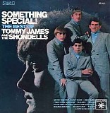 Tommy James & The Shondells - Something Special! The Best Of Tommy James And The Shondells