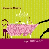 Quadro Nuevo - Tango Bitter Sweet