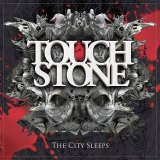 Touchstone - The City Sleeps