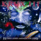 Krux - III - He Who Sleeps Amongst The Stars - 2011
