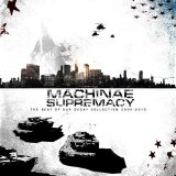 Machinae Supremacy - The Beat of Our Decay [Compilation 2011]