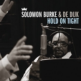 Solomon Burke & De Dijk - Hold On Tight