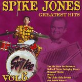 Spike Jones And His City Slickers - Greatest Hits Vol 6