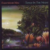 Fleetwood Mac - Tango In The Night