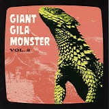 Various artists - Giant Gila Monster Vol.2