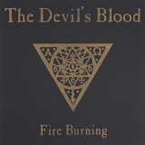 The Devil's Blood - Fire Burning