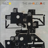 Wilco - The Whole Love