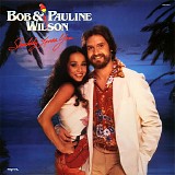 Bob & Pauline Wilson - Somebody Loves You