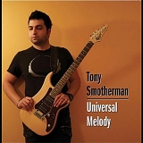 Tony Smotherman - Universal Melody