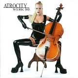 Atrocity - Werk 80