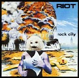 Riot - Rock City