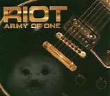 Riot - Army Of One