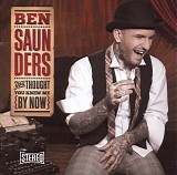 ben saunders - you thought you knew me by now