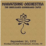 Mahavishnu Orchestra - 1972-09-16 - Windham College Fieldhouse, Putney, VT (soundboard)