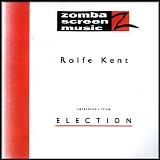 Rolfe Kent - Election (Promo)