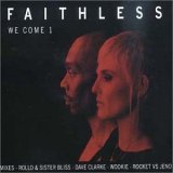 Faithless - We come 1