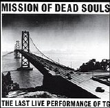 Throbbing Gristle - Mission of Dead Souls