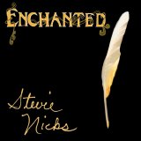 Stevie Nicks - Enchanted