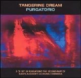 Tangerine Dream - Purgatorio