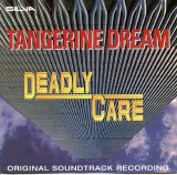 Tangerine Dream - Deadly Care (OST)