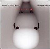 Tangerine Dream - Madcap's Flaming Duty
