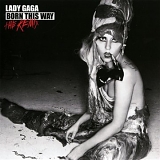 Lady Gaga - Born This Way The Remix