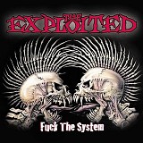 The Exploited - Fuck The System