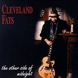 Cleveland Fats - The Other Side of Midnight