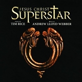 Andrew Lloyd Webber - Jesus Christ Superstar (Highlights)