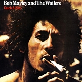 Bob Marley & The Wailers - Catch A Fire