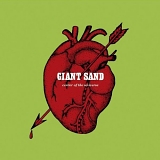 Giant Sand - Center Of The Universe