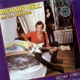 Richard Hell And The Voidoids - Destiny Street