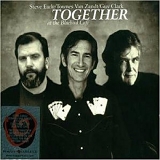Steve Earle/Townes Van Zandt/Guy Clark - Together at the Bluebird Cafe