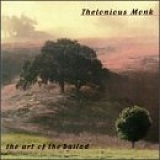 Thelonious Monk - The Art Of The Ballad