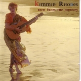Kimmie Rhodes - Rich From The Journey