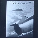 American Music Club - United Kingdom