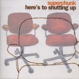 Superchunk - Here's To Shutting Up