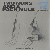 Rapeman - Two Nuns & A Pack Mule