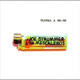 Joe Strummer & The Mescaleros - Global A Go-Go